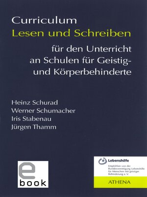 cover image of Curriculum Lesen und Schreiben für den Unterricht an Schulen für Geistig- und Körperbehinderte